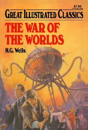H. G. Wells: The War of the Worlds (Paperback, 2008, Waldman Publishing Corp)
