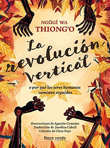 Ngugi wa Thiong'o, Víctor Sabaté, Agustín Comotto: La revolución vertical (Paperback, Spanish language, 2019, RAYO VERDE EDITORIAL, S.L.)