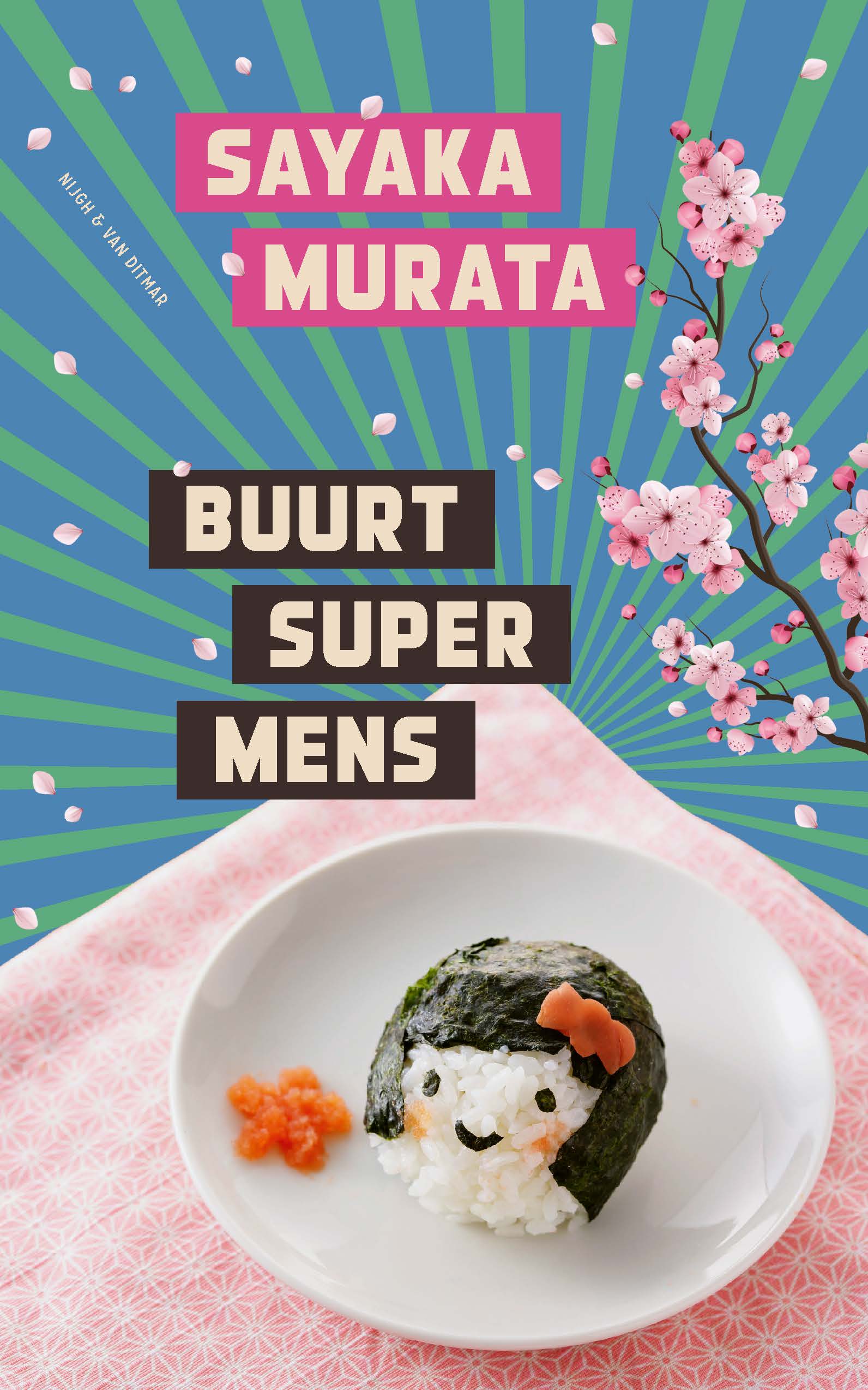 村田沙耶香, Luk Van Haute: Buurtsupermens (Paperback, Dutch language, 2019, Nijgh en van Ditmar)