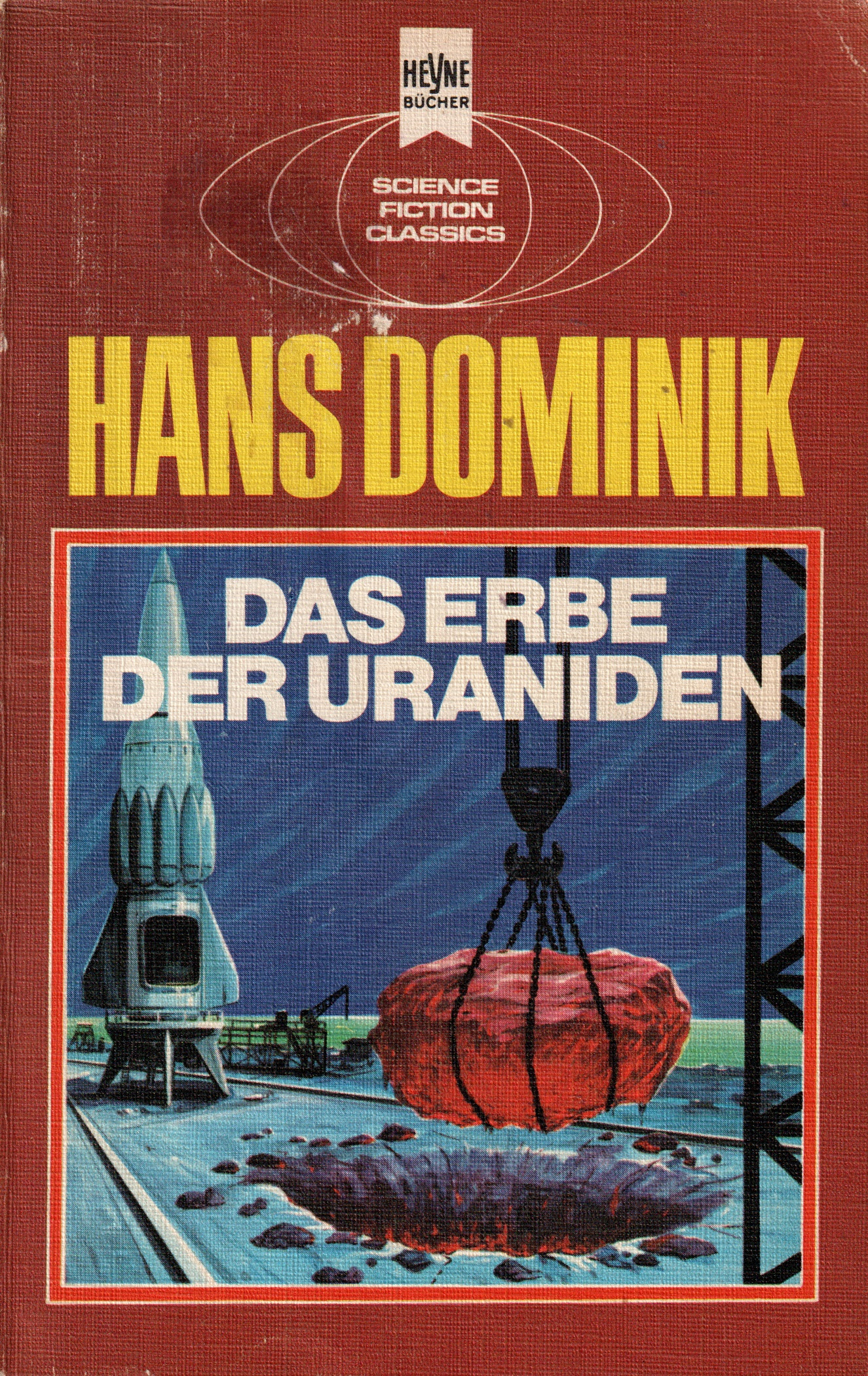 Das Erbe der Uraniden (Paperback, deutsch language, 1975, Heyne)