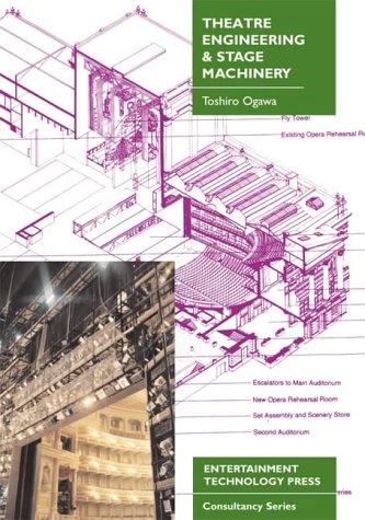 Toshiro Ogawa: Theatre Engineering and Stage Machinery (Paperback, 2001, Entertainment Technology Press Ltd)