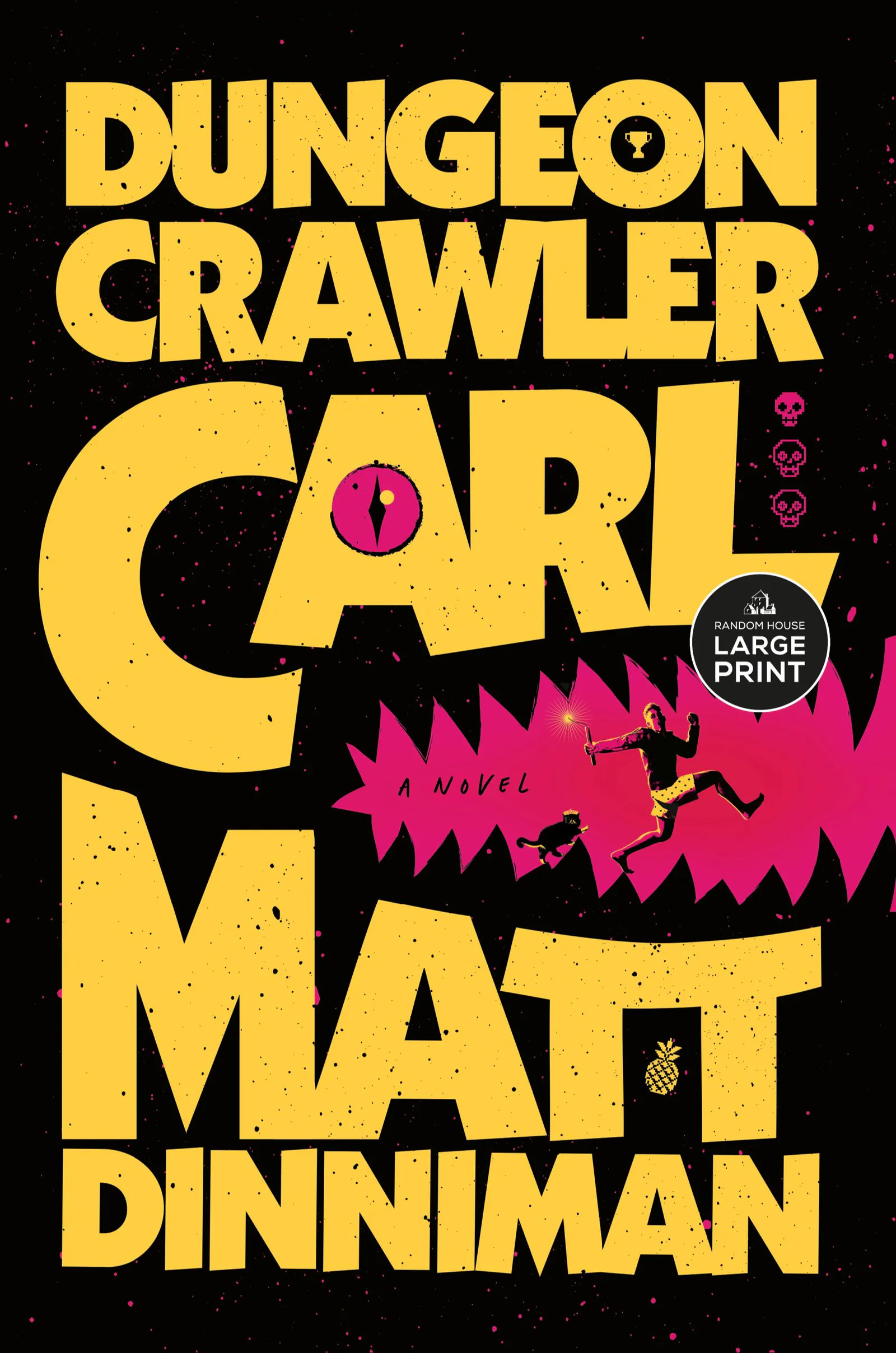 Matt Dinniman: Dungeon Crawler Carl (Paperback, 2025, Random House Large Print)