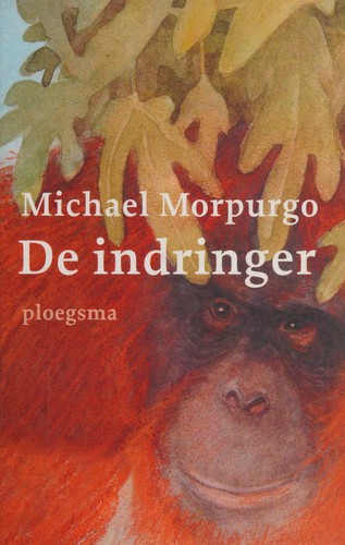 Michael Morpurgo: De indringer (Dutch language, 2000, Ploegsma)