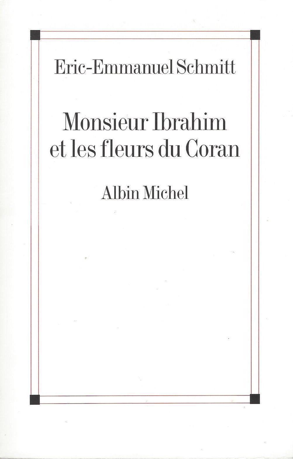 Éric-Emmanuel Schmitt: Monsieur Ibrahim et les fleurs du Coran (French language, 2001)