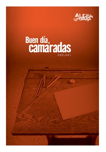 Ondjaki: Buen día, camaradas (Paperback, Spanish language, 2018, Cántaro Editores)