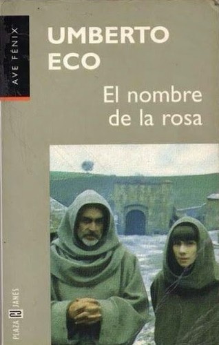 El nombre de la rosa (Paperback, Spanish language, 1999, Bernard H Hamel, Plaza & Janés)