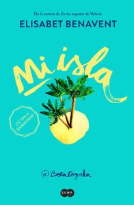 Elisabet Benavent: Mi isla (2016, Suma de Letras)