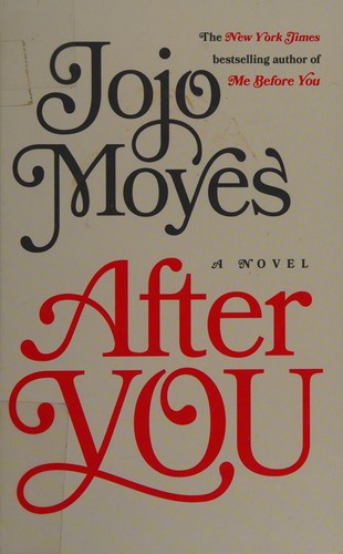 Jojo Moyes: After you (2015)