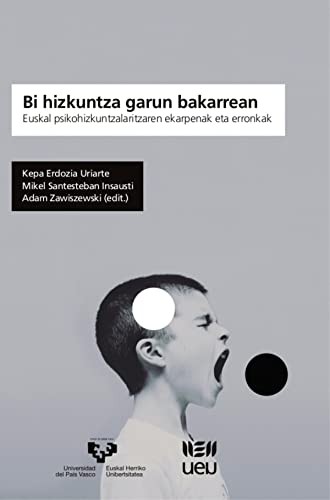 Kepa Erdozia Uriarte, Mikel Santesteban Insausti, Adam Zawiszewski: Bi hizkuntza garun bakarrean (Paperback, 2021, Universidad del País Vasco)