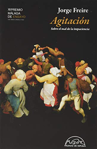 Jorge Freire: Agitación (Paperback, 2020, Editorial Páginas de Espuma)