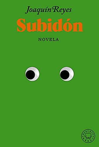 Joaquín Reyes: Subidón (Hardcover, Blackie Books)