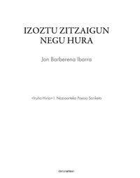 Izoztu zitzaigun negu hura (Paperback, Euskara language, Denonartean)
