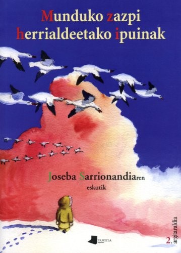 Joseba Sarrionandia, Pedro Osés: Munduko zazpi herrialdeetako ipuinak (Hardcover, 2008, Pamiela argitaletxea)