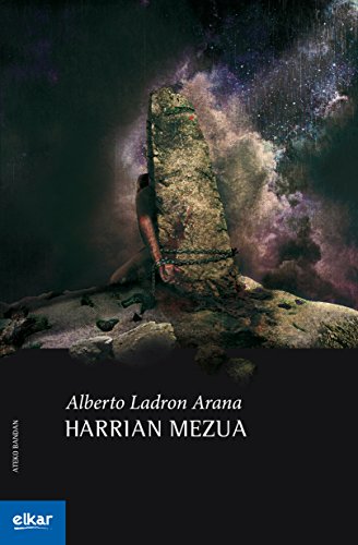 Harrian mezua (Paperback, Euskara language, 2014, Elkar)