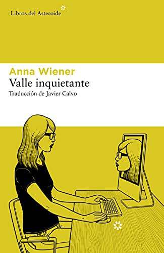 Valle inquietante (Paperback, 2021, Libros del Asteroide)