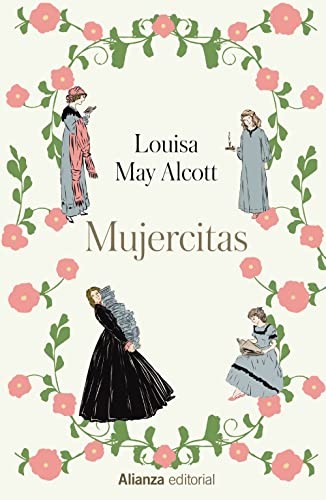 Louisa May Alcott, Gloria Méndez Seijido: Mujercitas (Hardcover, 2022, Alianza, Alianza Editorial)