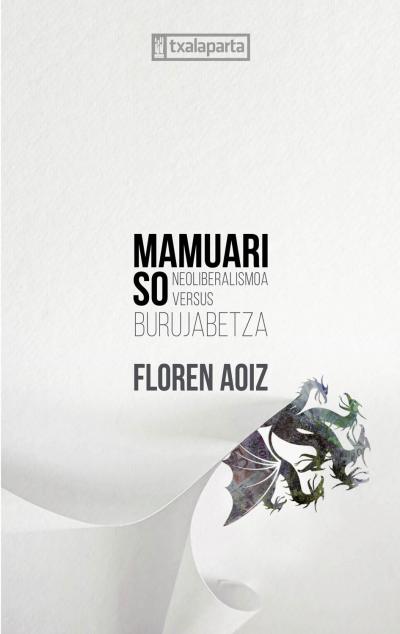 Floren Aoiz: Mamuari so (Paperback, Euskera language, 2020, Txalaparta)