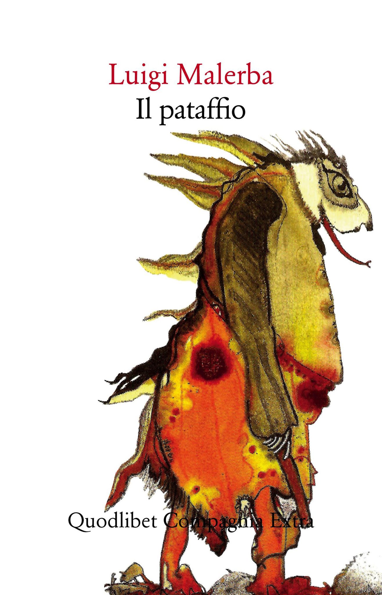 Il pataffio (Paperback, Italian language, 2015, Quodlibet)