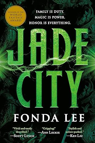 Fonda Lee: Jade City (EBook, 2017, Orbit)