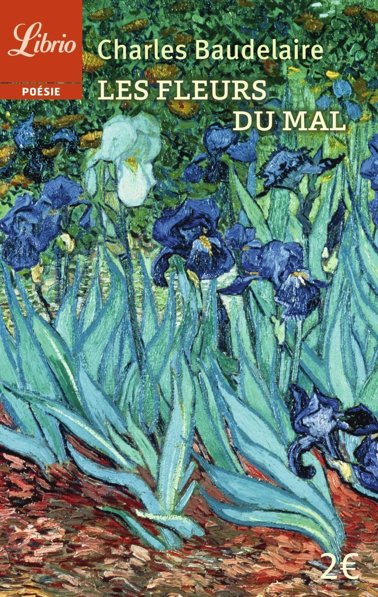 Charles Baudelaire: Les fleurs du mal (French language, 2015, Librio)