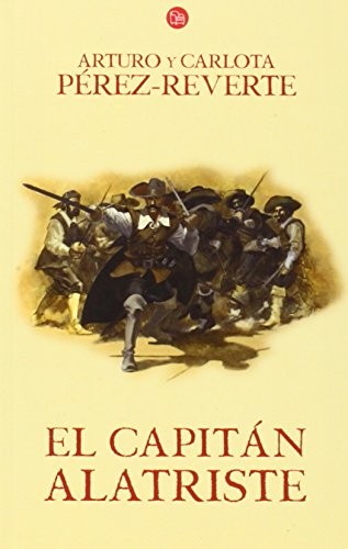 El capitán Alatriste (Hardcover, 2010, Punto de Lectura)