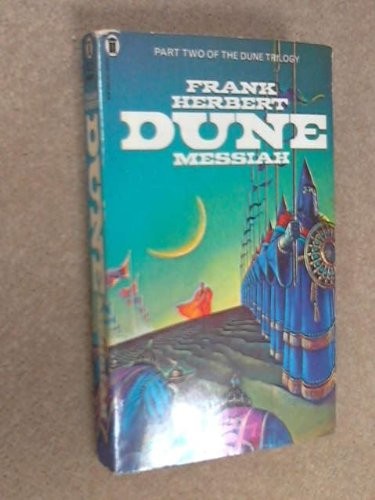 Frank Herbert: Dune Messiah. (1982, New English Library, Gollancz)