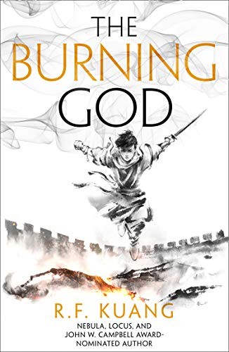 R. F. Kuang: The Burning God (Paperback, 2020, HarperVoyager)