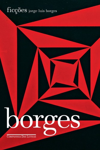 Jorge Luis Borges: Ficciones (Portuguese language, 2016, Companhia das Letras)