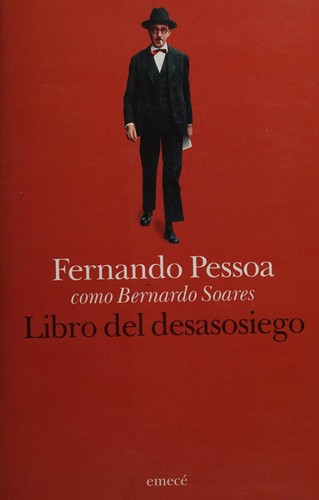 Libro del Desasosiego (Paperback, Spanish language, 2000, Emece Editores)