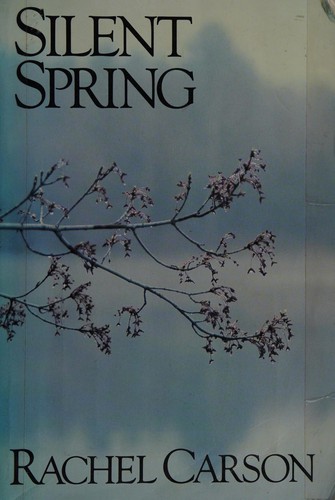 Rachel Carson: Silent spring (1987, Houghton Mifflin Co.)