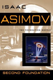 Isaac Asimov: Second foundation. (1953, Doubleday)