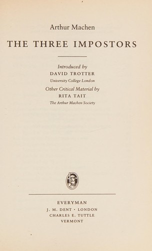 Arthur Machen: The three imposters (1995, J.M. Dent, C.E. Tuttle)