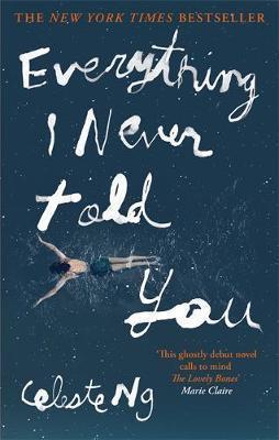 Celeste Ng: Everything I Never Told You (2014)