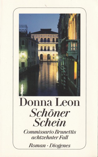 Donna Leon: Schöner Schein (German language, 2011, Diogenes)