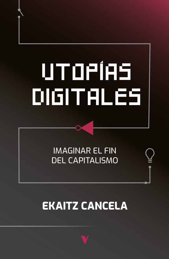 Utopías digitales (Paperback, Verso Libros)