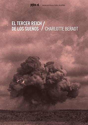 Charlotte Beradt, Barbara Hahn, Leandro Levi Levi, Soledad Nívoli: El Tercer Reich de los sueños (Paperback, 2021, Pepitas de calabaza)