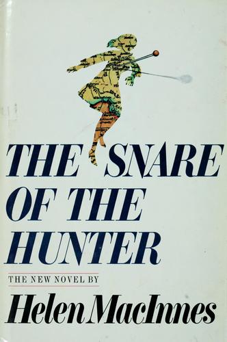 The snare of the hunter (1974, Harcourt Brace Jovanovich)