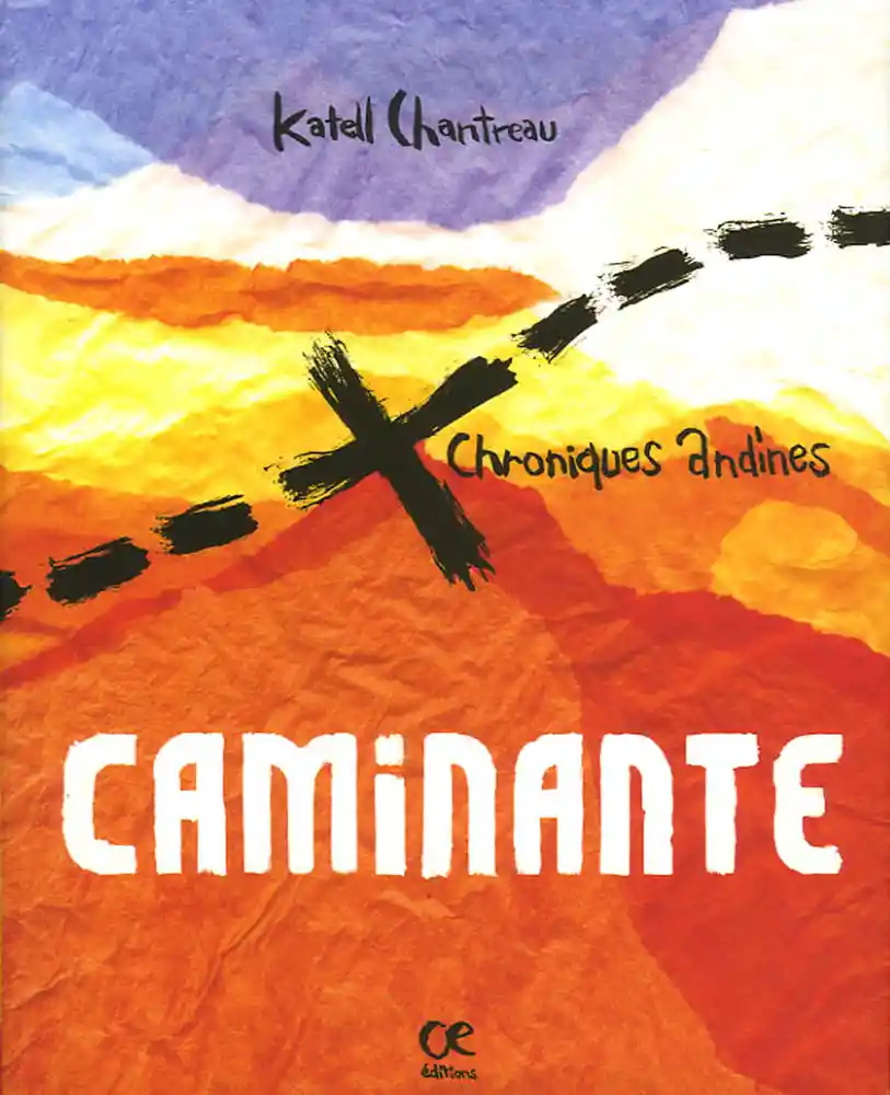 Katell Chantreau: Caminante (Paperback, Bretoiera eta Frantsesa language, ‎L'oeil électrique éditions)