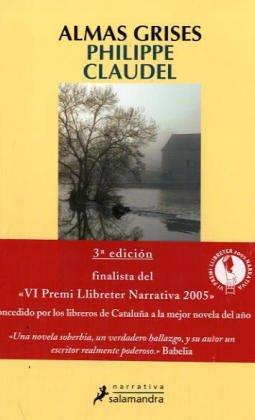 Almas Grises (Paperback, Spanish language, 2005, Salamandra Publicacions Y Edicions)