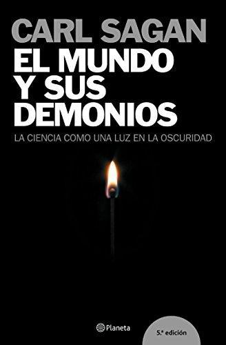 Carl Sagan: El mundo y sus demonios : la ciencia como una luz en la oscuridad (Spanish language, 2005)