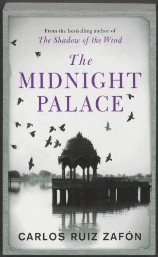 Carlos Ruiz Zafón: The Midnight Palace (Paperback, 2011, Orion)