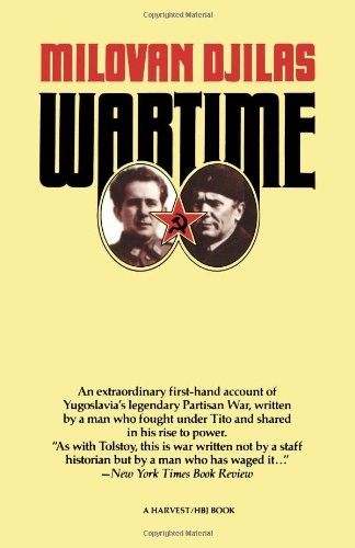 Milovan Djilas: Wartime (1980, Houghton Mifflin)