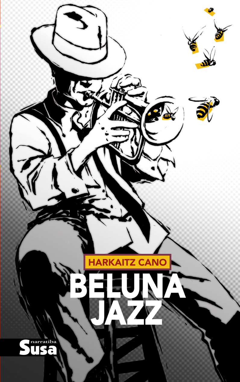 Harkaitz Cano: Beluna jazz (Basque language, 1996, Susa)