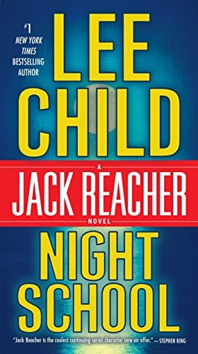 Lee Child: Night School (Paperback, 2017, Dell)