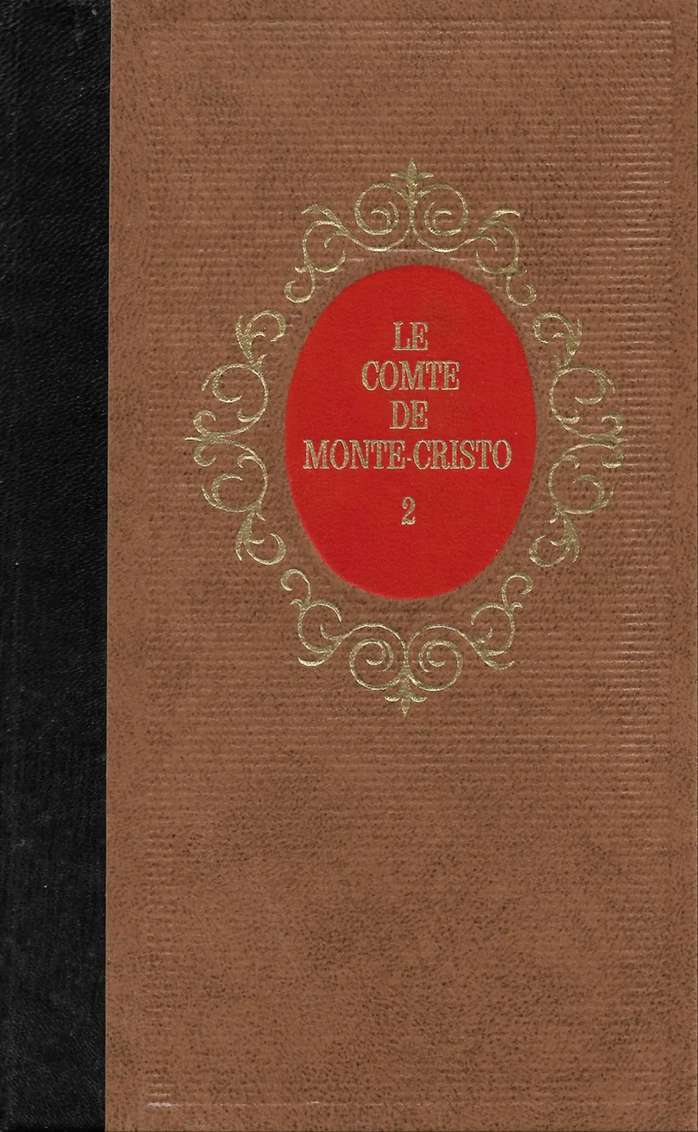 Hollybooks, Alexandre Dumas, Alexandre Dumas fils, Alexandre Dumas, Luis José Santander, Editora Mundial, Arthur Arneb: Le Comte de Monte-Cristo (French language, 1974, Éditions Famot)