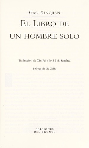 Gao Xingjian: El libro de un hombre solo (Spanish language, 2002, Ediciones del Bronce)