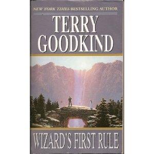 Wizard's First Rule (Sword of Truth, Book 1) (Paperback, 1995, Tor)