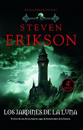 Steven Erikson: Los jardines de la Luna (Paperback, 2009, LA FACTORÍA DE IDEAS)