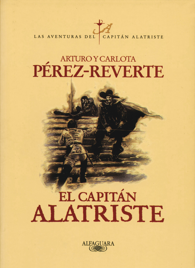 El capitán Alatriste (Spanish language, Alfaguara)