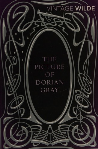 Oscar Wilde: The picture of Dorian Gray (2007, Vintage)